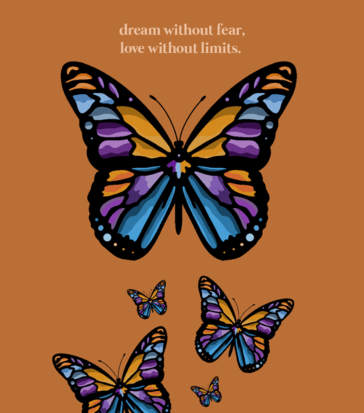 A beautiful butterfly below the quote "dream without fear, love without limits"